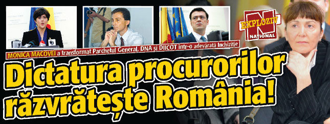 Dictatura procurorilor razvrateste Romania!
