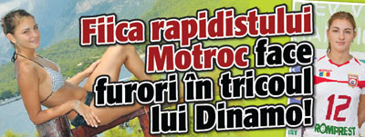 Fiica rapidistului Motroc face furori in tricoul lui Dinamo!