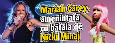 Mariah Carey, amenintata cu bataia de Nicki Minaj