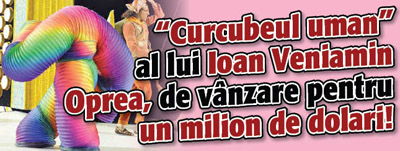 “Curcubeul uman” al lui Ioan Veniamin Oprea, de vanzare pentru un milion de dolari!
