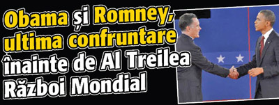 Obama si Romney, ultima confruntare inainte de Al Treilea Razboi Mondial