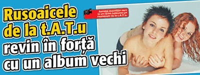 Rusoaicele de la t.A.T.u revin in forta cu un album vechi