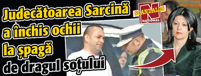 Judecatoarea Sarcina a inchis ochii la spaga de dragul sotului