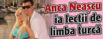 Anca Neascu ia lectii de limba turca