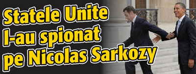 SUA l-au spionat pe Nicolas Sarkozy