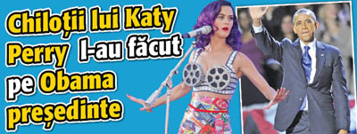 Chilotii lui Katy Perry l-au facut pe Obama presedinte