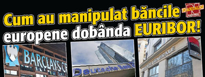 Cum au manipulat bancile europene dobanda EURIBOR!