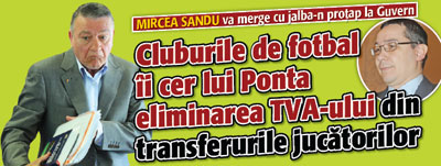 Cluburile de fotbal ii cer lui Ponta eliminarea TVA-ului din transferurile jucatorilor