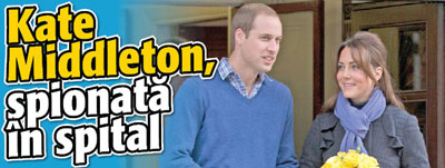 Kate Middleton, spionata in spital