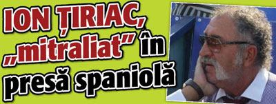 Ion Tiriac, „mitraliat” in presa spaniola