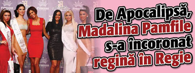 De Apocalipsa, Madalina Pamfile s-a incoronat regina in Regie