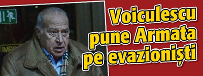 Voiculescu pune Armata pe evazionisti