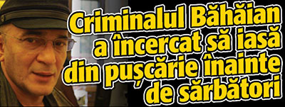 Criminalul Bahaian a incercat sa iasa din puscarie inainte de sarbatori