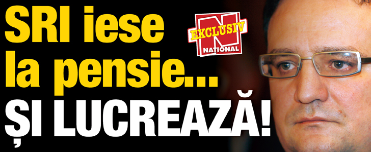 SRI iese la pensie… Si lucreaza!