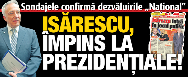 Sondajele confirma dezvaluirile ”National” Mugur Isarescu, impins la prezidentiale