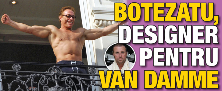 Jean-Claude Van Damme vrea haine de la Catalin Botezatu
