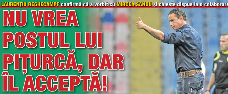Reghecampf: „Am vorbit cu Mircea Sandu, sunt dispus la o colaborare”