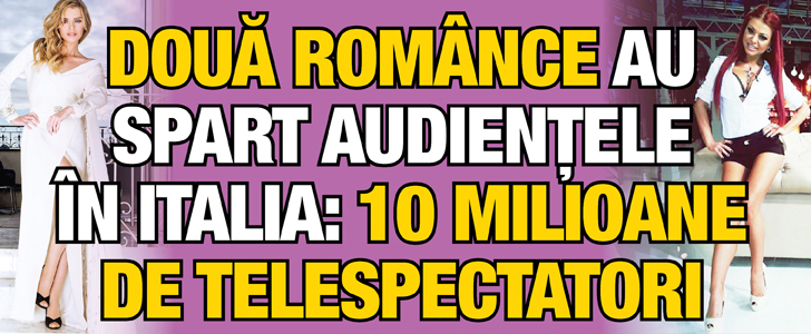 Doua romance au spart audientele in Italia:  Alexandra Dinu si Ana Caterina Morariu au strans 10 milioane de telespectatori