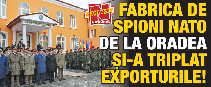 Decline Frustrating Sedative Fabrica de spioni NATO de la Oradea si-a triplat exporturile! | Ziarul  National