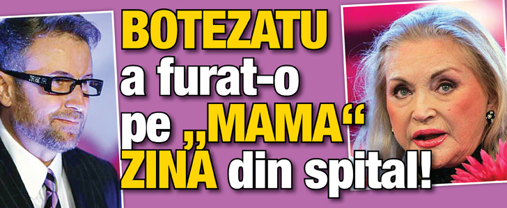 Catalin Botezatu a furat-o din spital pe Zina Dumitrescu