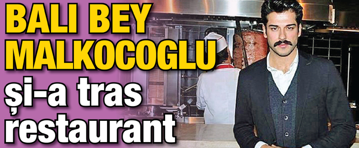 Boierul Malkocoglu din “Suleyman Magnificul” si-a tras saormerie