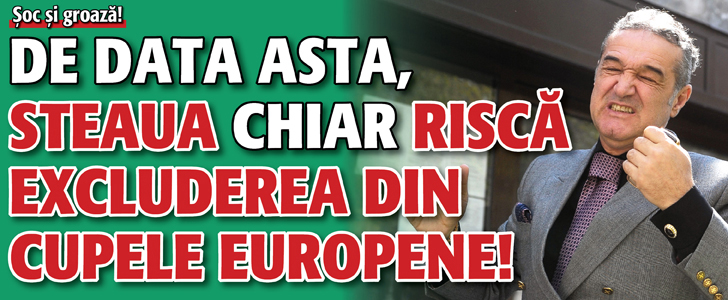 De data asta, Steaua chiar risca excluderea din cupele europene!