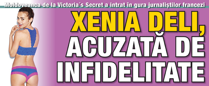 Xenia Deli, acuzata de infidelitate