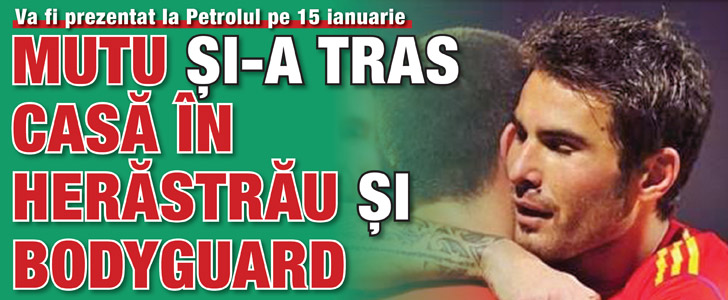 Va fi prezentat la Petrolul pe 15 ianuarie: Mutu si-a tras casa in Herastrau si bodyguard
