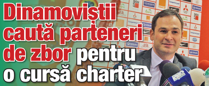 E criza si-n 2014: Dinamovistii cauta parteneri de zbor pentru o cursa charter