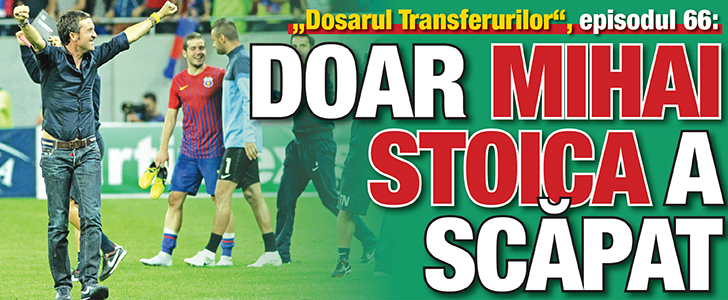 Doar Mihai Stoica a scapat
