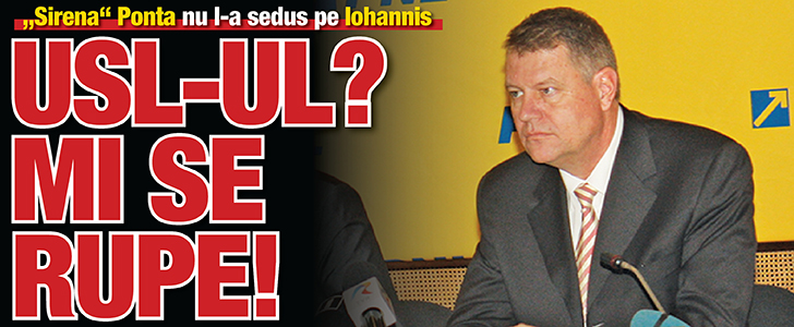 ”Sirena” Ponta nu l-a sedus pe Iohannis: USL-ul? Mi se rupe!