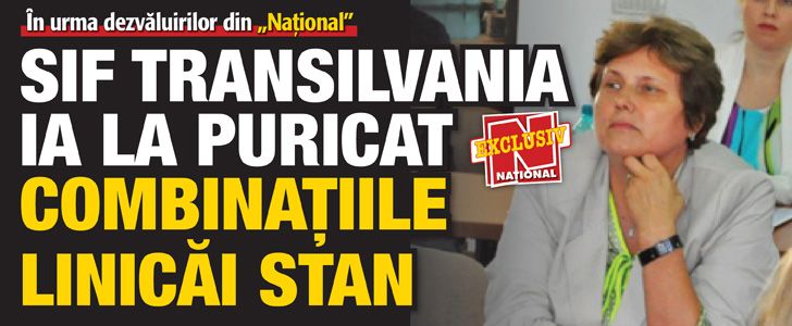 In urma dezvaluirilor „National”, SIF Transilvania ia la puricat combinatiile Linicai Stan