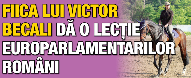 Fiica lui Victor Becali da o lectie europarlamentarilor romani