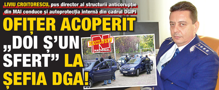 Ofiter acoperit „Doi s’un sfert” la sefia DGA!