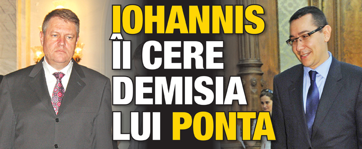 Iohannis ii cere demisia lui Ponta