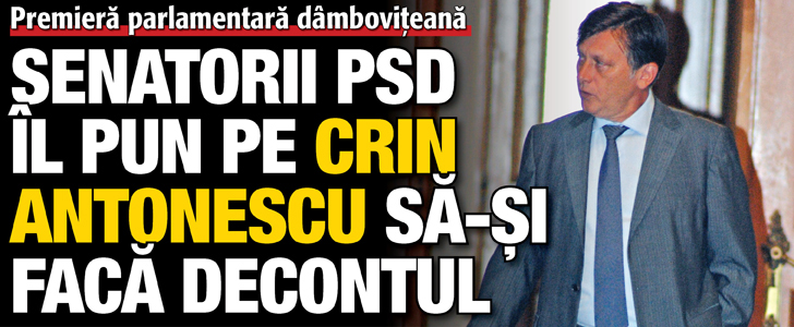 Senatorii PSD il pun pe Antonescu sa-si faca decontul