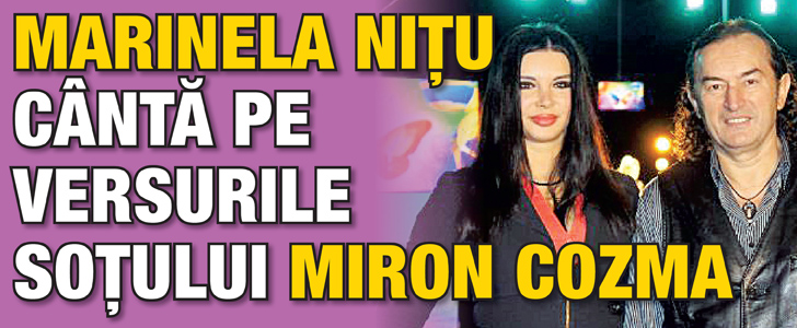 Marinela Nitu canta pe versurile sotului Miron Cozma