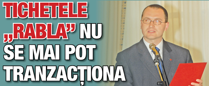 Tichetele „Rabla” nu se mai pot tranzactiona