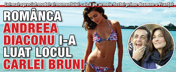 Romanca Andreea Diaconu i-a luat locul Carlei Bruni