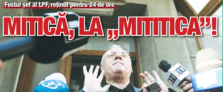 Dragomir, retinut pentru 24 de ore: Mitica, la “mititica”!
