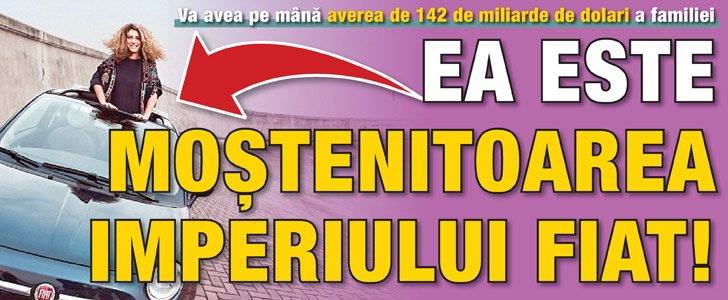 Ea este mostenitoarea imperiului Fiat!