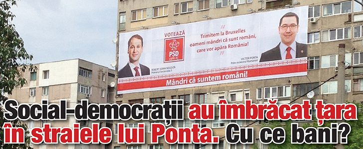 Social-democratii au imbracat tara in straiele lui Ponta. Cu ce bani