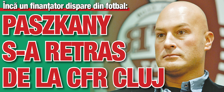 Paszkany s-a retras de la CFR Cluj
