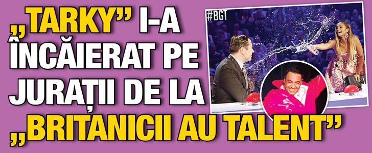 “Tarky” i-a incaierat pe juratii de la “Britanicii au talent”