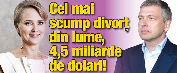Cel mai scump divort din lume: 4,5 miliarde de dolari!