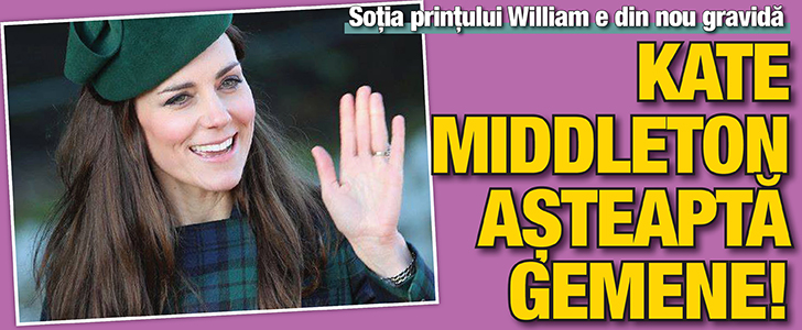 Kate Middleton asteapta gemene!