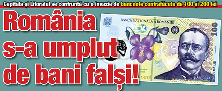 Romania s-a umplut de bani falsi!