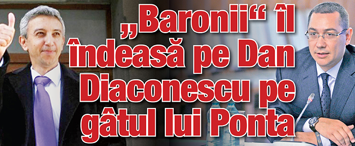 ”Baronii” il indeasa pe Dan Diaconescu pe gatul lui Ponta