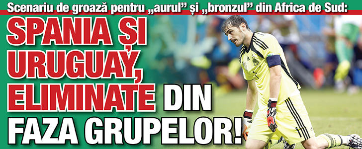 Spania si Uruguay, eliminate din faza grupelor!