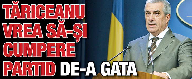 Tariceanu vrea sa-si cumpere partid de-a gata